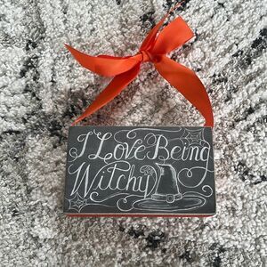 I love being witchy plaques small Halloween decor